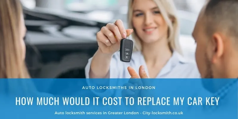 How Much Would It Cost to Replace My Car Key in London?